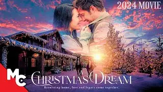 A Christmas Dream | 2024 Christmas Movie | Exclusive Hallmark Movie