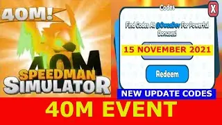 NEW UPDATE CODES [40M!] ALL CODES! Speedman Simulator ROBLOX  | November 15, 2021