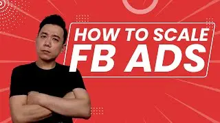 How to Scale Facebook Ads 2024