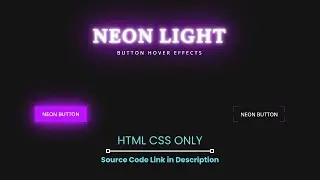 Neon Light Button Animation Effects on Hover Using HTML CSS Only