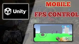 First Person Control in Unity for Mobile || Mobile FPS Joystick Touch  control in UNITY