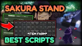 [🌸Toji] SAKURA STAND HACK GUI 🔥 GET INFINITE ITEMS, AUTOFARM 🔥 Roblox Sakura Stand Script *Pastebin*