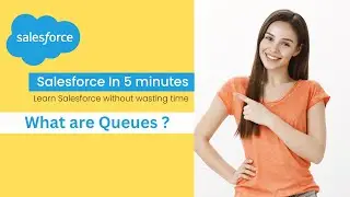 queue in Salesforce | How to create Queues ?