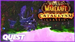 Cataclysm Classic WoW: The Fires of Mount Hyjal - Quest