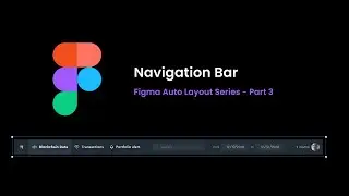 How to create a responsive Navigation Bar (top bar) on Figma  - Project Auto Layout Part 3