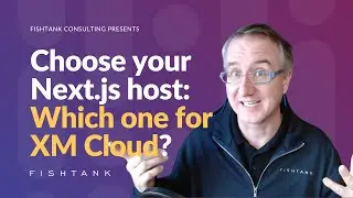 How to Choose a Next.js Host for Your XM Cloud Project - Intro