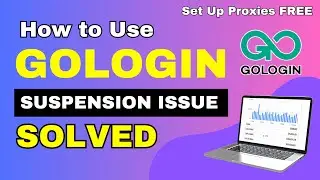 How to Use GoLogin App - How to Set Up Proxies with Gologin