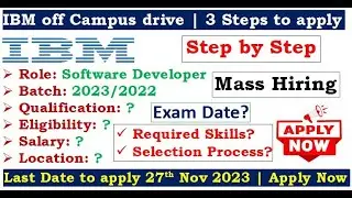 🔥IBM is hiring 2023/2022 batch | 3 Steps to apply | Interview Date? | Required Process? | Salary?