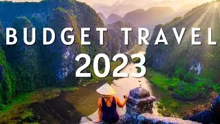 15 AMAZINGLY CHEAP Budget Travel Destinations in 2023