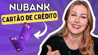 NUBANK | CARTÃO de CRÉDITO | Será que VALE a PENA?