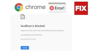 Fix Blocked by Client Chrome Error