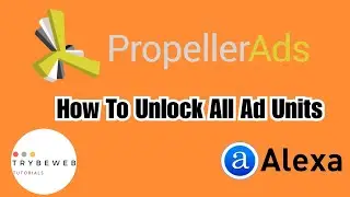 Propeller Ads Tutorial - How To Unlock Premium Ad Units