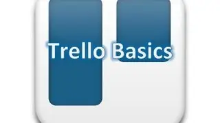 Trello Basic Training Tutorial for Managing Projects and Tasks