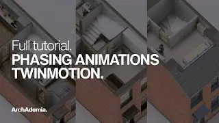 How to create Phasing Animations using Twinmotion - An amazing presentation tool!