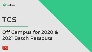 TCS Off Campus for 2020 & 2021 Batch Passouts