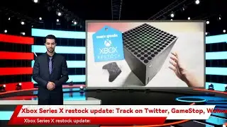 Xbox Series X restock update: Track on Twitter, GameStop, Walmart and more