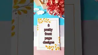 EASY BORDER DESIGNS/PROJECT WORK DESIGNS/CORNER AND SIDE BORDER DESIGN #shehnilakhan