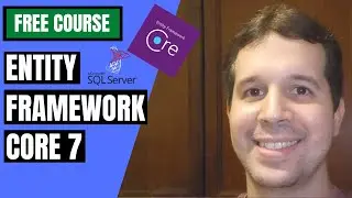 Introduction to Entity Framework Core 7 - Free Course!