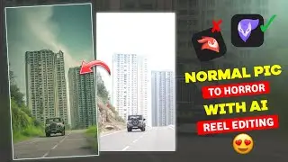 Instagram Trending Ai Horror Scenes Photo Reels Editing | Normal Photo to Horror Photo Editing