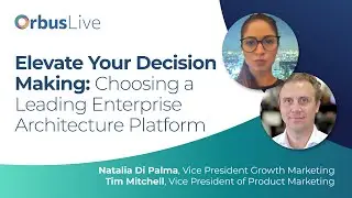 Elevate Your Decision Making: Choosing a Leading Enterprise Architecture Platform