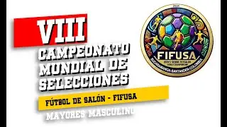 MUNDIAL FIFUSA BUCARAMANGA 2024 // COLOMBIA VS. U S A