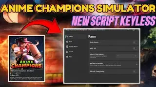 [🎃] Anime Champions Simulator Roblox Script | Auto Farm Enemies | Inf Talent Token | No key System