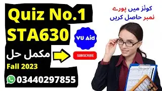 sta630 quiz 1 fall 2023 | sta630 quiz 1 solution fall 2023 | sta630 quiz 1 2023 | vuaid