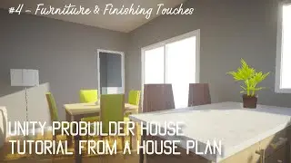 Unity ProBuilder House Tutorial from a Plan - Furniture, Texturing, and Lighting