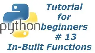 Python Tutorial For Beginners 13 - Inbuilt Functions | BTT