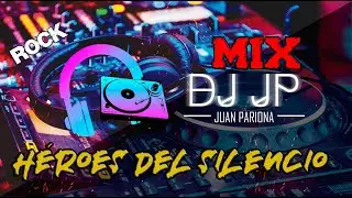 Mix Héroes del Silencio | Lo Mejor de HDS - Sus Más Grandes Éxitos (ROCK) | DJ JP