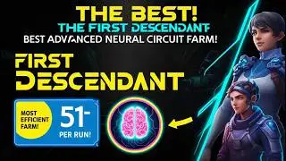 The first descendants best advanced neural circuit farm