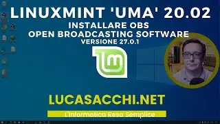 Installare OBS 27.0.1 (Open Broadcasting Software) su Linux Mint