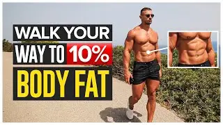 How To Walk Your Way To 10% Body Fat