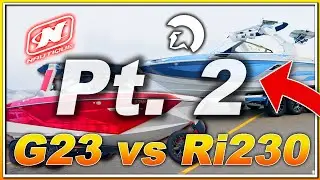 Nautique G23 vs Centurion Ri230 - Part 2! Interior, Tower, Driving and Handling