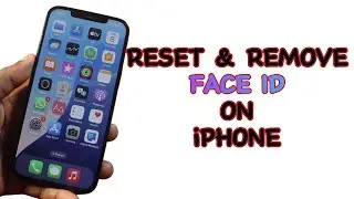 How to Reset And Remove Face ID on iPhone