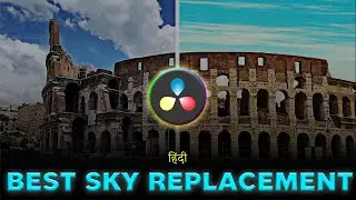 The Ultimate Guide to Sky Replacement in Davinci Resolve 18 | Hindi Tutorial