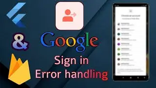 #13 Flutter&Firebase google sign in error handling