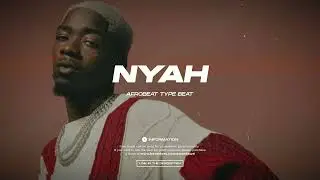 Afrobeat Type Beat 2024 Burna Boy Ft Oxlade x Rema Type Beat "NYAH" Afroswing Instrumental