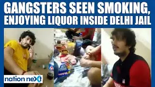CAUGHT IN VIDEO: Gangsters seen smoking, enjoying liquor, using cell phone inside prison at Delhi
