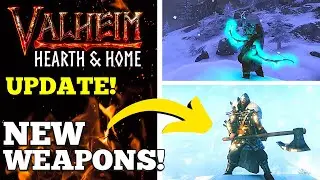 Valheim Hearth and Home UPDATE - NEW WEAPONS!