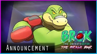 BROK THE BRAWL BAR - DLC ANNOUNCEMENT