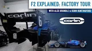 F2 Explained: Carlin Racing Factory Tour