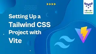 001 Setting Up a Tailwind CSS Project with Vite