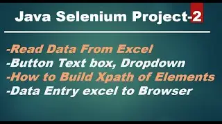 Java Selenium Project 2| Type Data from Excel To Webpage | Selenium Click Button, Type and Copy Text