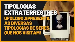 Ufólogo comenta as diversas tipologias de seres que nos visitam! @Ovni BR  👽