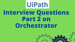 UiPath Interview Questions on Orchestrator | UiPath interview questions and answers - Part 2 - #43