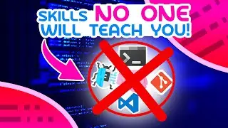 Coding Skills NO ONE Will Teach You