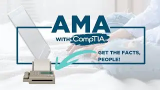 IT Careers Roadmap + AMA (Get the Facts from CompTIA!)