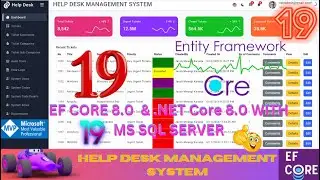 EP 19 Help Desk Management System EF Core NET Core ll .NET 8.0 Tickets,Users,Roles,Audit Logs 🚀💥