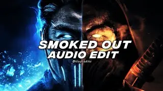 Smoked Out [edit audio]